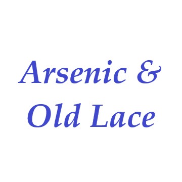  Arsenic and Old Lace
