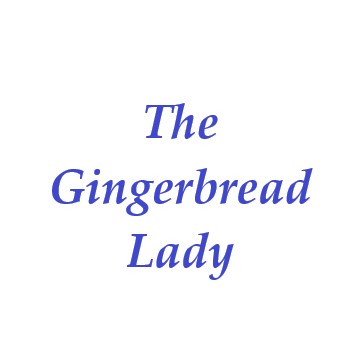 The Gingerbread Lady 