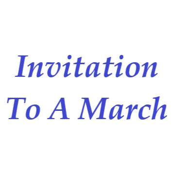 Invitation To A March 