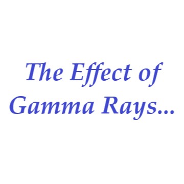 Effect of Gamma Rays 